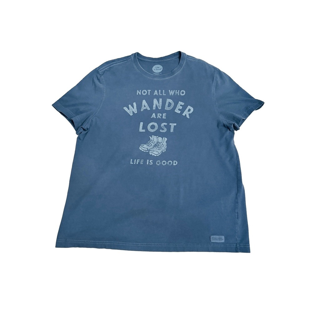 Life Is Good Hiking T-Shirt Mens L Not All Who Wander Are Lost Nature Explorer